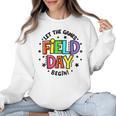 Teacher Student Field Day Let The Games Begin Field Day Women Crewneck Sweatshirt, trending gift Teacher Student Field Day Let The Games Begin Field Day Women Crewneck Sweatshirt, trending gift
