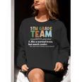 5TH Grade Team Teacher Like A Normal Team Fifth Grade Women Crewneck Sweatshirt, funny gift 5TH Grade Team Teacher Like A Normal Team Fifth Grade Women Crewneck Sweatshirt, funny gift