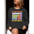 AAC Awareness AAC Teacher It's Not A Screen It's My Voice Men Women Women Crewneck Sweatshirt, funny gift