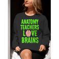 Anatomy Teachers Love Brains Halloween Teacher Costume Shirt Women Crewneck Sweatshirt, funny gift Anatomy Teachers Love Brains Halloween Teacher Costume Shirt Women Crewneck Sweatshirt, funny gift