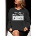 Avoid Negativity Math Teacher Women Crewneck Sweatshirt, funny gift
