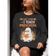 You Cant Scare Me I Teach Preschool Halloween Teacher Women Crewneck Sweatshirt, funny gift You Cant Scare Me I Teach Preschool Halloween Teacher Women Crewneck Sweatshirt, funny gift