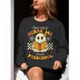 You Can't Scare Me I Teach Preschool Teacher Halloween Ghost Women Crewneck Sweatshirt, funny gift