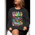 Color The World With Kindness Teacher Back To School Women Crewneck Sweatshirt, funny gift Color The World With Kindness Teacher Back To School Women Crewneck Sweatshirt, funny gift