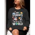 Cute School Teacher My Students Are Out Of This World Space Women Crewneck Sweatshirt, funny gift Cute School Teacher My Students Are Out Of This World Space Women Crewneck Sweatshirt, funny gift