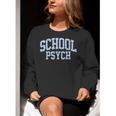 Cute Wildflower School Psych Teacher School Psychologist Women Crewneck Sweatshirt, funny gift