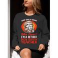 What Day Is Today Retired Special Education Teacher Women Crewneck Sweatshirt, funny gift What Day Is Today Retired Special Education Teacher Women Crewneck Sweatshirt, funny gift