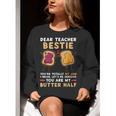 Dear Teacher Bestie You'Re Totally My Jam Shirt Kids Women Crewneck Sweatshirt, funny gift Dear Teacher Bestie You'Re Totally My Jam Shirt Kids Women Crewneck Sweatshirt, funny gift