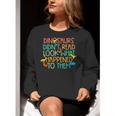 Dinosaurs Didnt Read Book Lover Boys Kids Teacher Women Crewneck Sweatshirt, funny gift Dinosaurs Didnt Read Book Lover Boys Kids Teacher Women Crewneck Sweatshirt, funny gift