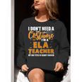 I Don't Need A Costume I'm A ELA Teacher Halloween Women Crewneck Sweatshirt, funny gift I Don't Need A Costume I'm A ELA Teacher Halloween Women Crewneck Sweatshirt, funny gift