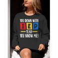 You Down With IEP Yeah You Know Me SPED Teacher Women Crewneck Sweatshirt, funny gift You Down With IEP Yeah You Know Me SPED Teacher Women Crewneck Sweatshirt, funny gift