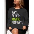 Eat Sleep Math Repeat Teacher Lover Women Crewneck Sweatshirt, funny gift Eat Sleep Math Repeat Teacher Lover Women Crewneck Sweatshirt, funny gift