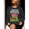 English Teachers Love Brains Zombie Teacher School Halloween Women Crewneck Sweatshirt, English Teacher Sweatshirts, funny gift