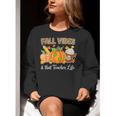 Fall Vibes And That Teacher Life Autumn Thanksgiving Women Crewneck Sweatshirt, funny gift Fall Vibes And That Teacher Life Autumn Thanksgiving Women Crewneck Sweatshirt, funny gift