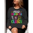 Feliz Primer Dia De Clases Kids Girl Teacher Spanish School Women Crewneck Sweatshirt, funny gift Feliz Primer Dia De Clases Kids Girl Teacher Spanish School Women Crewneck Sweatshirt, funny gift