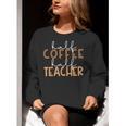 First Day Back To School Half Coffee Half Teacher Women Women Crewneck Sweatshirt, funny gift