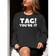 Fun Summer Tag You'Re It Teacher Vacation T-Shirt For Men Women Girls Kids Women Crewneck Sweatshirt, funny gift Fun Summer Tag You'Re It Teacher Vacation T-Shirt For Men Women Girls Kids Women Crewneck Sweatshirt, funny gift