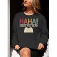 Ha Ha Made You Read Reading Teacher Teaching Women Crewneck Sweatshirt, funny gift