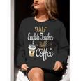 Half Coffee Half English Teacher English Teacher Men Women Women Crewneck Sweatshirt, English Teacher Sweatshirts, funny gift