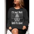 Halloween Teacher Math I'Ll Just Wait Until It's Quiet Women Crewneck Sweatshirt, funny gift Halloween Teacher Math I'Ll Just Wait Until It's Quiet Women Crewneck Sweatshirt, funny gift