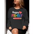 Happy Fri-Yay Friday Lovers Fun Teacher Life Weekend Women Crewneck Sweatshirt, funny gift Happy Fri-Yay Friday Lovers Fun Teacher Life Weekend Women Crewneck Sweatshirt, funny gift