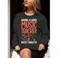 Having a Weird Music Teacher Builds Character Music Teacher Women Crewneck Sweatshirt, funny gift Having a Weird Music Teacher Builds Character Music Teacher Women Crewneck Sweatshirt, funny gift