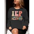 IEP I Encourage Progress Special Education Teacher Graphics Women Crewneck Sweatshirt, funny gift IEP I Encourage Progress Special Education Teacher Graphics Women Crewneck Sweatshirt, funny gift
