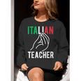 Italian Teacher Italy Italia Back To School First Day Women Crewneck Sweatshirt, funny gift Italian Teacher Italy Italia Back To School First Day Women Crewneck Sweatshirt, funny gift