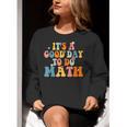 Its A Good Day To Do Math Retro Math Teacher Student Women Crewneck Sweatshirt, funny gift Its A Good Day To Do Math Retro Math Teacher Student Women Crewneck Sweatshirt, funny gift