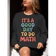It's A Good Day To Do Math Retro Math Teacher Student Women Crewneck Sweatshirt, funny gift It's A Good Day To Do Math Retro Math Teacher Student Women Crewneck Sweatshirt, funny gift