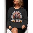 It's A Good Day To Sing Back To School Music Teacher Women Crewneck Sweatshirt, funny gift It's A Good Day To Sing Back To School Music Teacher Women Crewneck Sweatshirt, funny gift