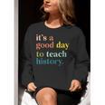 It's A Good Day To Teach History Teacher Men Women Women Crewneck Sweatshirt, History Teacher Sweatshirts, funny gift It's A Good Day To Teach History Teacher Men Women Women Crewneck Sweatshirt, History Teacher Sweatshirts, funny gift