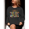 Keep Calm It's My Last Day At Work Groovy Teacher Retro Women Crewneck Sweatshirt, Groovy Teacher Sweatshirts, funny gift