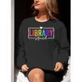 Library Squad Team Librarian Teacher Book Lover Women Crewneck Sweatshirt, funny gift