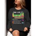 Can I Lick It Periodic Table Chart Science Teacher Cool Meme Women Crewneck Sweatshirt, Science Teacher Sweatshirts, funny gift