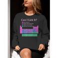 Can I Lick It Periodic Table Teacher Student Kids Women Crewneck Sweatshirt, funny gift Can I Lick It Periodic Table Teacher Student Kids Women Crewneck Sweatshirt, funny gift
