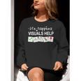 Life Happens Visuals Help Special Education Teacher Aide Women Crewneck Sweatshirt, funny gift Life Happens Visuals Help Special Education Teacher Aide Women Crewneck Sweatshirt, funny gift