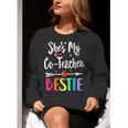 Matching Co-Teacher Best Friend She's My Bestie Work Team Women Crewneck Sweatshirt, funny gift Matching Co-Teacher Best Friend She's My Bestie Work Team Women Crewneck Sweatshirt, funny gift