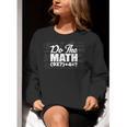 Do The Math 67 Meme Six Seven Men Women Teacher Women Crewneck Sweatshirt, funny gift