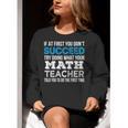 Math Teacher If At First You Don't Succeed Women Crewneck Sweatshirt, funny gift Math Teacher If At First You Don't Succeed Women Crewneck Sweatshirt, funny gift
