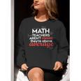 Math Teachers Aren't Mean Women Crewneck Sweatshirt, funny gift Math Teachers Aren't Mean Women Crewneck Sweatshirt, funny gift