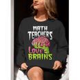 Math Teachers Love Brains Zombie Teacher School Halloween Women Crewneck Sweatshirt, funny gift Math Teachers Love Brains Zombie Teacher School Halloween Women Crewneck Sweatshirt, funny gift