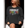 Middle School Crew Retro Teacher Student Vintage Women Crewneck Sweatshirt, funny gift Middle School Crew Retro Teacher Student Vintage Women Crewneck Sweatshirt, funny gift