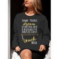 Music Teacher Some People Dream Musicians I Teach Mine Women Crewneck Sweatshirt, funny gift Music Teacher Some People Dream Musicians I Teach Mine Women Crewneck Sweatshirt, funny gift