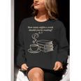 How Many Nights A Week Should You Be Reading 6-7 Teacher Fun Women Crewneck Sweatshirt, funny gift How Many Nights A Week Should You Be Reading 6-7 Teacher Fun Women Crewneck Sweatshirt, funny gift