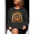 One Thankful Math Teacher Thanksgiving Autumn Fall Rainbow Women Crewneck Sweatshirt, funny gift