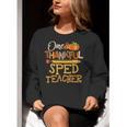 One Thankful Sped Teacher Cute Thanksgiving Women Women Crewneck Sweatshirt, funny gift One Thankful Sped Teacher Cute Thanksgiving Women Women Crewneck Sweatshirt, funny gift