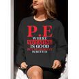 PE Where Sweating Is Good But Deodorant Is Better PE Teacher Women Crewneck Sweatshirt, Pe Teacher Sweatshirts, funny gift PE Where Sweating Is Good But Deodorant Is Better PE Teacher Women Crewneck Sweatshirt, Pe Teacher Sweatshirts, funny gift