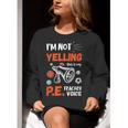 PE Teacher Voice PE Teacher School Fitness Class Women Crewneck Sweatshirt, Pe Teacher Sweatshirts, funny gift PE Teacher Voice PE Teacher School Fitness Class Women Crewneck Sweatshirt, Pe Teacher Sweatshirts, funny gift