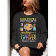 Some People Only Dream Of Meeting Art Teacher Teachers Women Crewneck Sweatshirt, funny gift